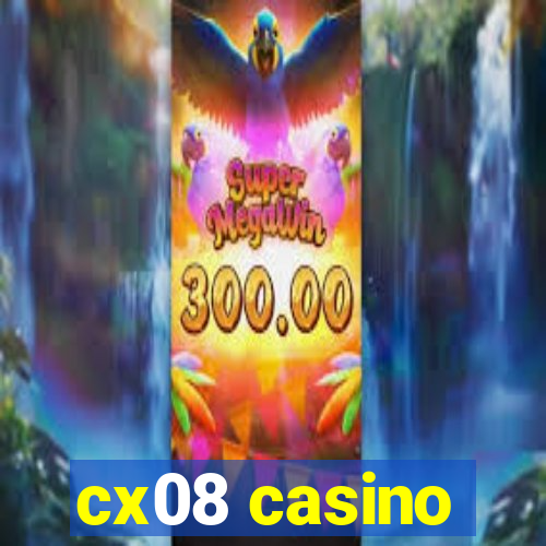 cx08 casino